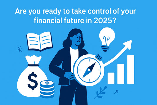 The Essential Guide to Manage Your Finances in 2025