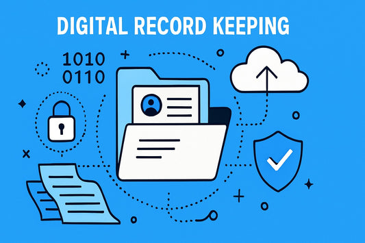 Digital Record Keeping Guide: Best Practices for 2025