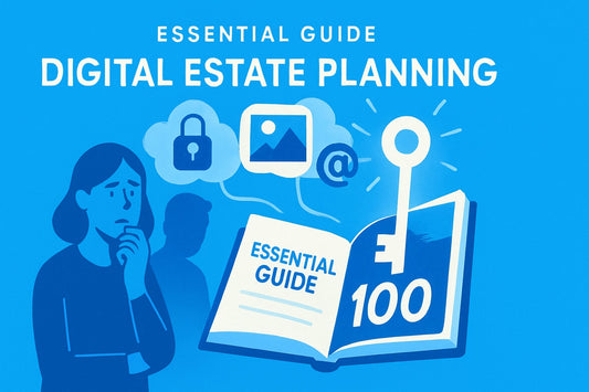 The Essential Guide to Digital Estate Planning 2025