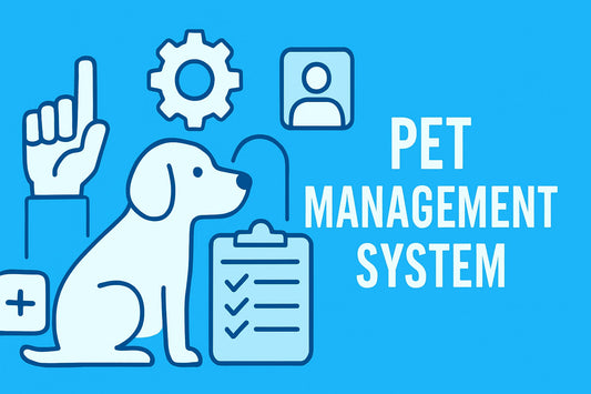 The Essential Pet Management System Guide for 2025